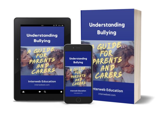 Understanding Bullying – A Guide for Parents and Carers